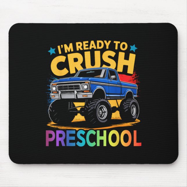 Mousepad Estou Pronto Para Esmagar O Caminhão Monstro Pré-E (Frente)