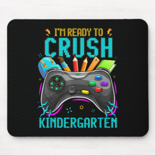 Mousepad Estou pronto para esmagar o Kindergarten Ck para o