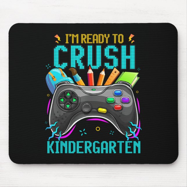 Mousepad Estou pronto para esmagar o Kindergarten Ck para o (Frente)