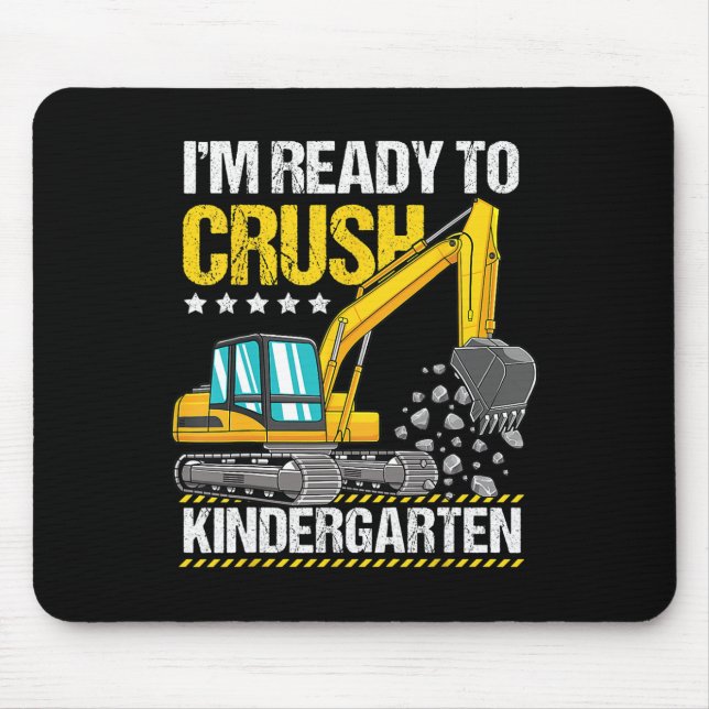 Mousepad Estou Pronto Para Esmagar Veículos De Construção D (Frente)