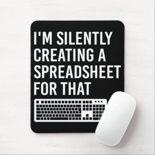 Mousepad Estou Silenciosamente Criando Uma Atuária de Plani