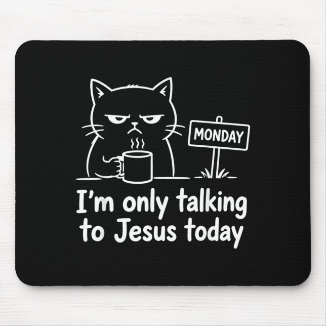 Mousepad Estou Só Falando Com Jesus Hoje Café De Gato Engra (Frente)