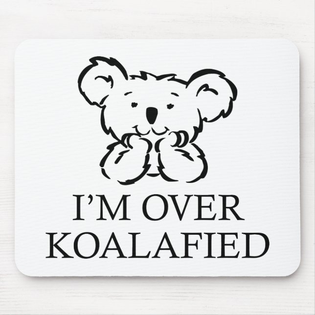 Mousepad Estou sobre Koalafied (Frente)