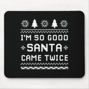 Mousepad Estou Tão Bem que o Papai Noel Veio Duas Vezes Cam