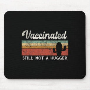Mousepad Estou Totalmente Vacinado Divertido Abraço Grátis