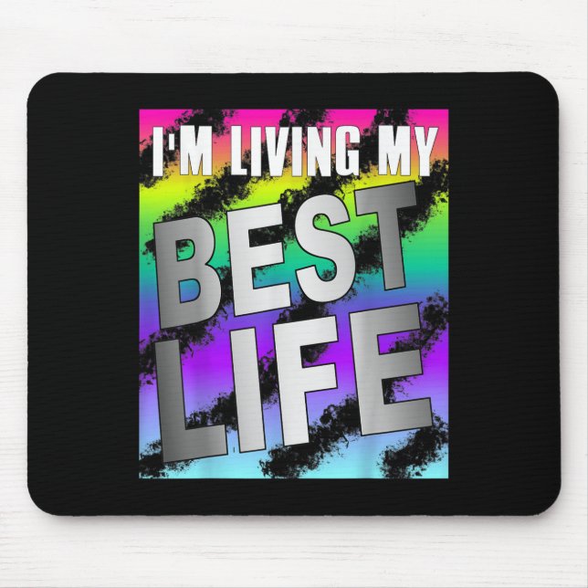 Mousepad Estou Vivendo Minha Melhor Vida Motivada (Frente)