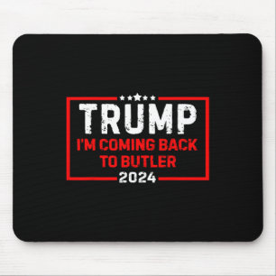 Mousepad Estou voltando para Butler Trump Fight 2024
