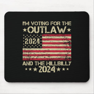 Mousepad Estou votando no fora da lei e no Hillbilly Electi