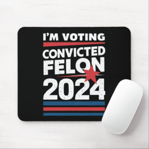 Mousepad Estou votando no réu condenado pró Trump 2024