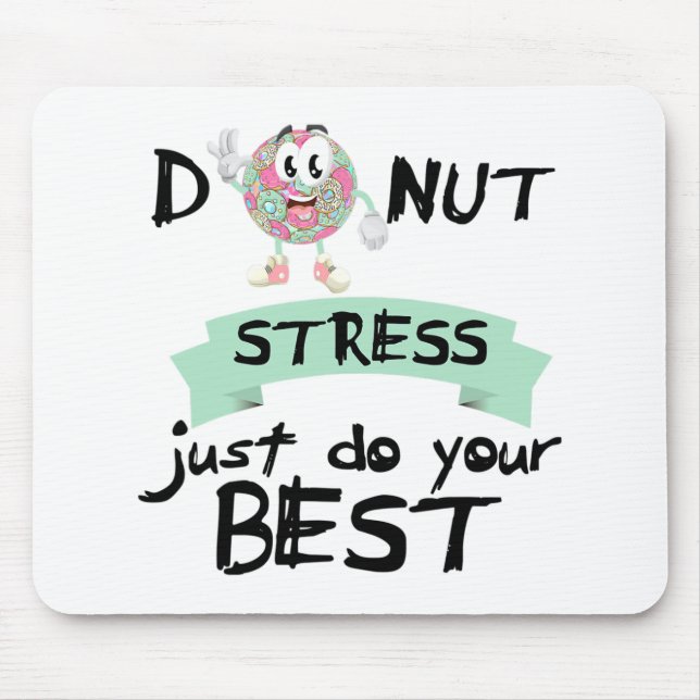 Mousepad Estresse Faça Seu Melhor Professor No Dia Do Teste (Frente)