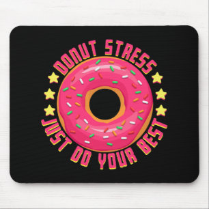 Mousepad Estresse Faça Seu Melhor Professor No Dia Do Teste
