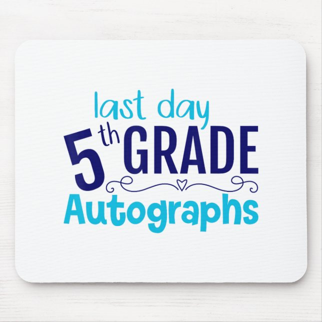 Mousepad Estudante De 5 De Autografo Do Dia Da Escola (Frente)