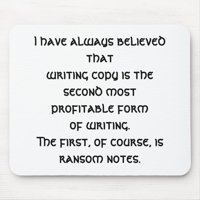 Mousepad Eu acreditei sempre aquele (um copywriter (Frente)