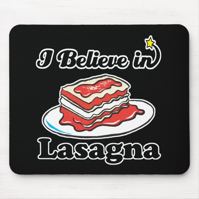 Mousepad eu acredito na lasanha (Frente)
