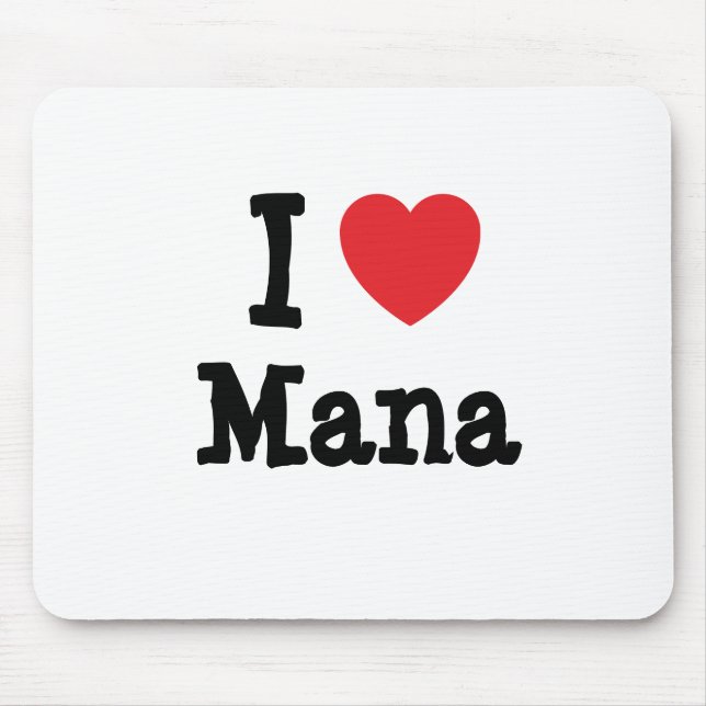 Mousepad Eu adoro Camiseta do coração da Mana (Frente)