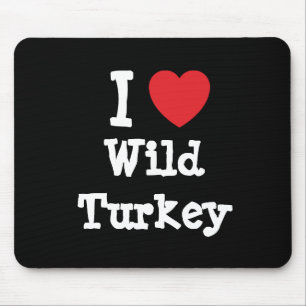 Mousepad Eu adoro Camiseta do coração da Turquia selvagem