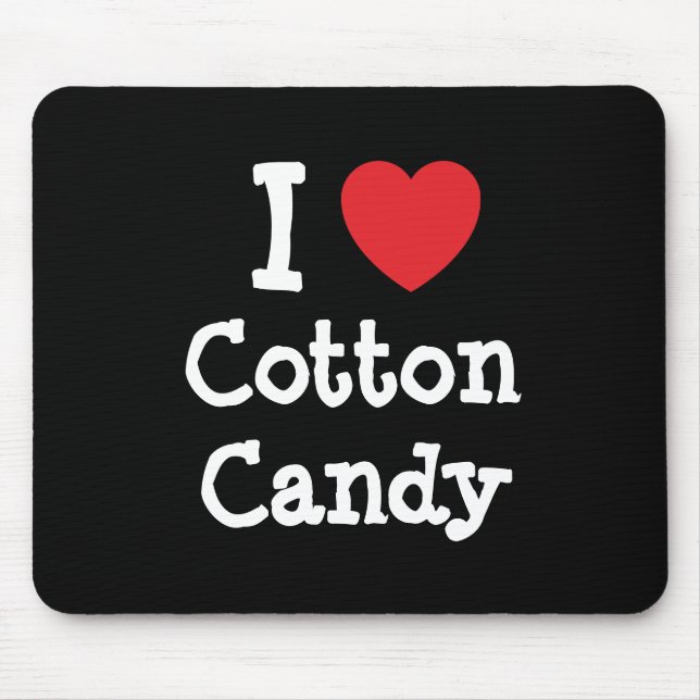 Mousepad Eu adoro Cotton Candy Heart Shirt (Frente)