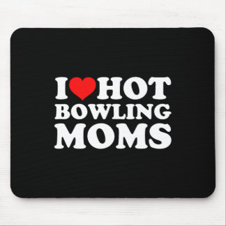 Mousepad Eu Adoro Mães De Boliche Quente