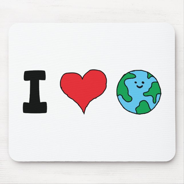Mousepad Eu adoro o mundo feliz da Terra (Frente)
