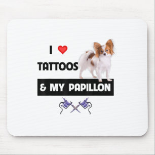 Mousepad Eu Adoro Tatuagens E Meu Cachorro Papillon Mãe Cor