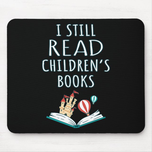 Mousepad Eu ainda leio livros infantis II (Frente)