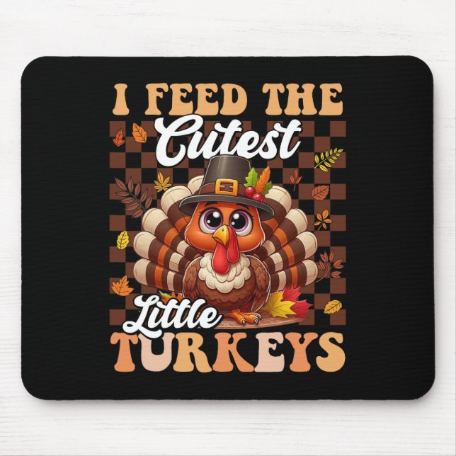 Mousepad Eu Alimentar Os Perus Mais Fofos Piada Dia De Ação (Frente)