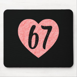 Mousepad Eu Amo 67 Engraçado Eu Amo 67 Aniversário Para Hom
