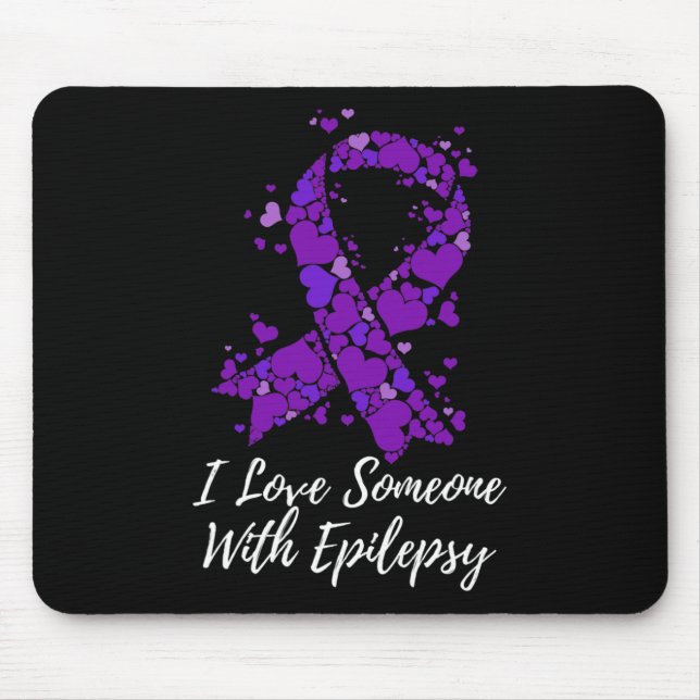 Mousepad Eu Amo Alguém Com Conscientização Sobre Epilepsia  (Frente)