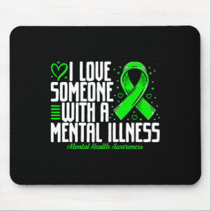 Mousepad Eu Amo Alguém Com Doença Mental Saúde Mental
