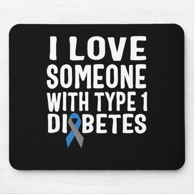 Mousepad Eu Amo Alguém Com Sensibilização Para Diabetes Tip (Frente)