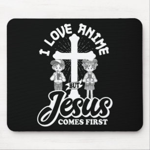 Mousepad Eu Amo Anime Mas Jesus Vem Primeiro Homem De Anime