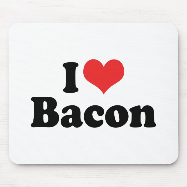 Mousepad Eu Amo Bacon de Coração - Amante de Bacon (Frente)