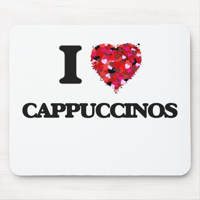 Mousepad Eu amo Cappuccinos (Frente)