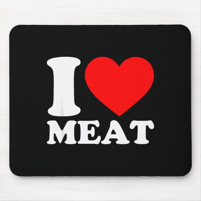 Mousepad Eu Amo Carne  (Frente)