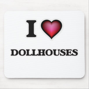 Mousepad Eu amo casas de boneca