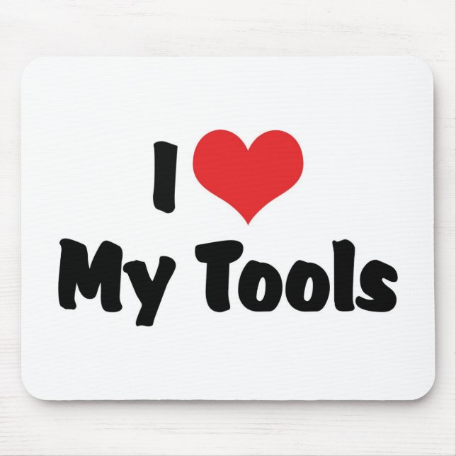 Mousepad Eu Amo Coração Minhas Ferramentas - Faz-tudo Artes (Frente)