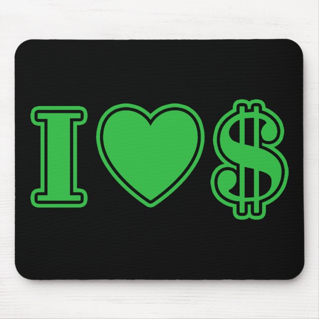 Mousepad Eu Amo Dinheiro (Frente)