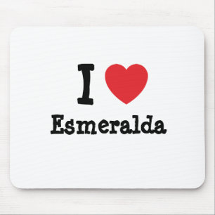 Mousepad Eu amo Esmeralda coração T-Shirt