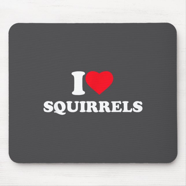 Mousepad Eu Amo Esquilos Coração Amante de Animais  (Frente)