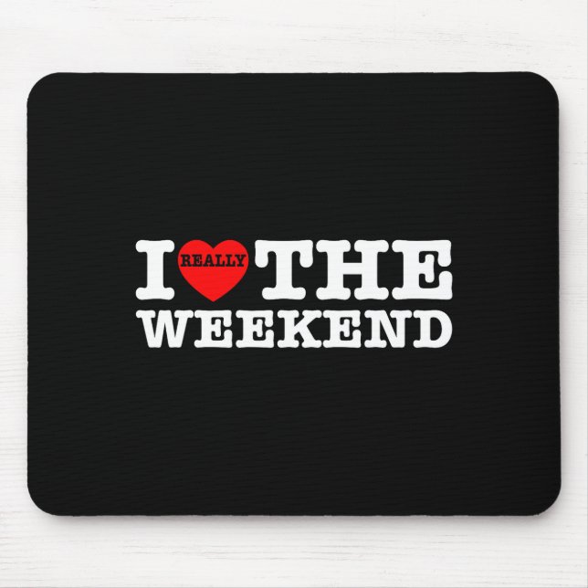 Mousepad Eu Amo Fim de Semana Divertido Presentes de Acampa (Frente)