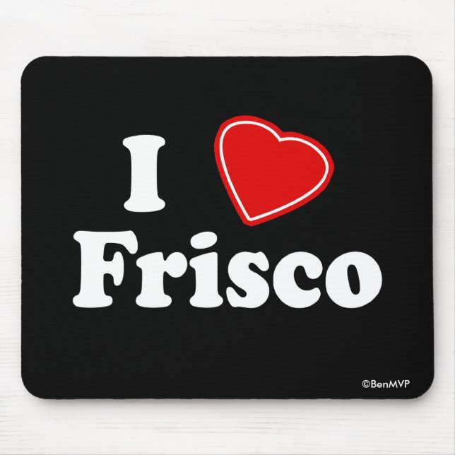 Mousepad Eu amo Frisco (Frente)