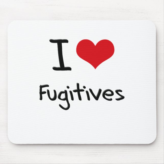 Mousepad Eu amo fugitivos (Frente)