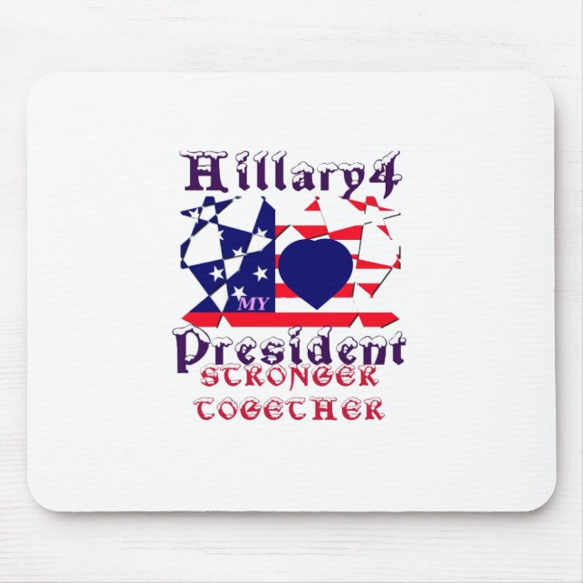 Mousepad Eu amo Hillary, presidente dos EUA. (Frente)