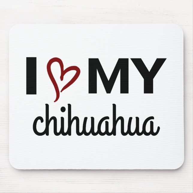 Mousepad Eu Amo Meu Chihuahua (Frente)