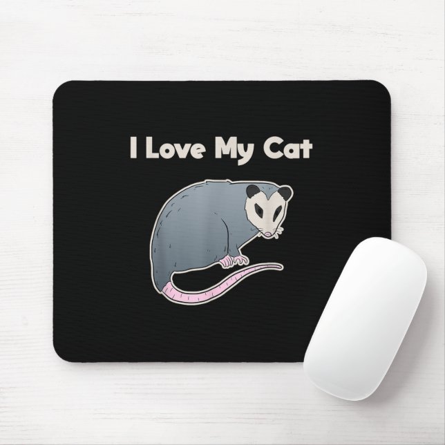 Mousepad Eu Amo Meu Gato Possum Divertido (Com mouse)