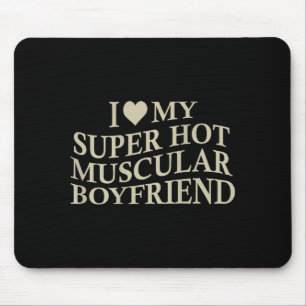 Mousepad Eu Amo Meu Namorado Super Sarado Engraçado Amor