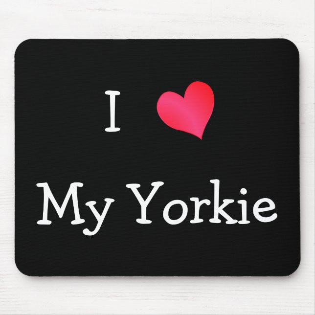 Mousepad Eu Amo Meu Yorkie (Frente)