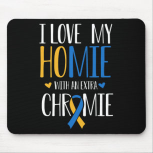 Mousepad Eu Amo Minha Casa Com Um Sindrom Extra Chromie Bai