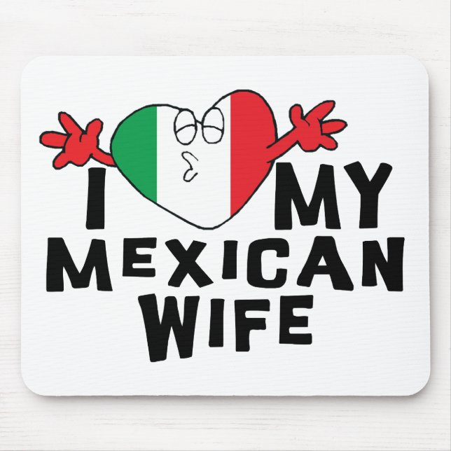 Mousepad Eu amo minha esposa mexicana (Frente)