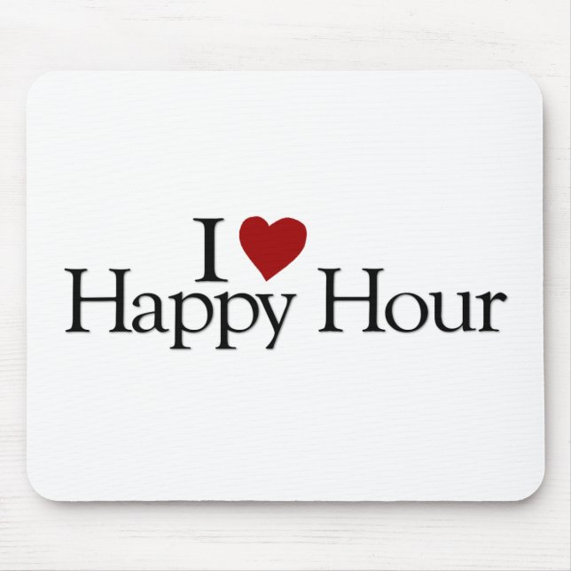 Mousepad Eu amo o happy hour (Frente)